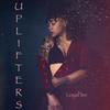 UPLIFTERS (Explicit) - LoyalTee