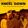 Kneel Down (Explicit) - Shokey&Hashim Ishaq&Mr Mani&Mujahid Hasan