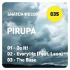 Everylife (Original Mix) - Pirupa&Leon