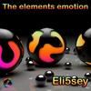 The Elements Emotion (Original Mix) - Eli5sey