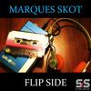 On The Flip Side - Marques Skot