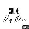 Day One (Explicit) - $moke