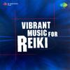 Vibrant Music For Reiki - 1 - Pt. Shivkumar Sharma