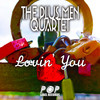 Lovin' You (Pop Version) - The Plus Men Quartet