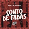 Conto de Fadas (Explicit) - Mc Bf&MC Neguinho R&DJ Kley