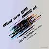 What Are You Made of(feat. M3GA) (Myon Return to 95 Extended Dub) - Mully&Shvman&M3GA&Myon