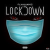 Lockdown (Explicit) - FlavourMC