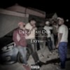 Easy (Explicit) - Deigh-Jah Dox