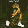 Impatient - Zpluto