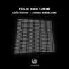 Folie Nocturne (Original Mix) - Loic Roche&Lionel Maublanc