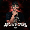 Não Nasci Pras Putas (Explicit) - MC W1