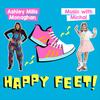 Happy Feet! (feat. Music with Michal) - Ashley Mills Music&Music with Michal