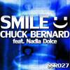 Smile (Original Mix) - Chuck Bernard&Nadia Dolce