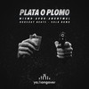 Plata O Plomo - Ya Hangover&Avok&ANONYMAL&Mismo