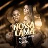 Nossa Cama (Explicit) - MC Dede&Lóra