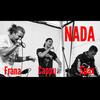 NADA(feat. Frana & Spax) (Explicit) - Cappu&Frana&Spax