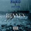 Rennen (feat. Jaii & KR) (Explicit) - Manio&JAII&KR