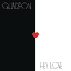 Hey Love (Classixx Remix) - Quadron