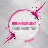 Miracle (Original Mix) - Maxim Aqualight