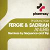 Anubis (Original Mix) - Fergie & Sadrian