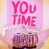 You Time(feat. DJ Prashant) - King Thayo&DJ Prashant