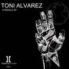 Chingala (Original Mix) - Toni Alvarez