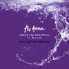Under The Waterfall (Epic Empire Bass Cut Remix) - The Avener&M.I.L.K.