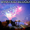 Universe (Explicit) - WhatKid Blood