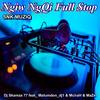 Ngiw Ngqi Full Stop - Mazet&Dj Skamza 77&Malumdon_dj1&MciraH