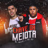 Chave de Meiota - MC Marks&MC GP