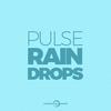 Rain Drops (Radio Edit) - Pulse
