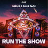 Run The Show - Naems&Agus Zack