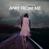 Away from Me - Trifo&Simon Milan