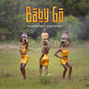 Baby Go - Otile Brown&Kizz Daniel