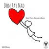 Star, Turn, Dance & Love (Original Mix) - Don Ray Mad