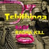 Tshifhinga - Rasy&Racha Kill