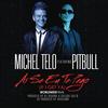 Ai Se Eu Te Pego (Worldwide Remix) - Michel Teló&Pitbull