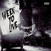 Week to Live (Explicit) - Ztarve