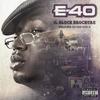 Marry the P***y - E-40&Danny Brown&Schoolboy Q