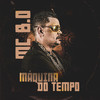Máquina do Tempo - Mc B.O