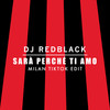 Sarà Perché Ti Amo (Milan TikTok Edit) - DJ Redblack