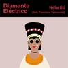 Nefertiti - Diamante Eléctrico&Francisca Valenzuela