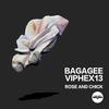 Rose & Chick (Original Mix) - Bagagee Viphex13