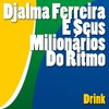 Devaneio - Djalma Ferreira e seus Milionarios do Ritmo