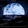 Dile Luna - Amenadiel Oficial&Merxelion&Fabian Riveros