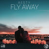 Fly Away (Original Mix) - Aesty