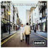 Don't Look Back In Anger - Oasis