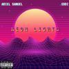 NEON LIGHTS(feat. Eddi) (Explicit) - Ariel Samuel&Eddi