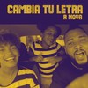 Cambia Tu Letra - R Nova