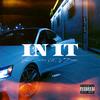 In It(feat. J. Stone) (Explicit) - Jules Works&J. Stone